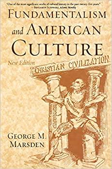 Fundamentalism And American Culture