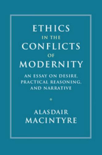 Ethics In The Conflicts Of Modernity