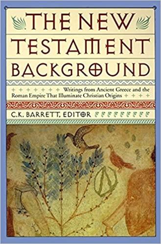 New Testament Background: Selected Documents: