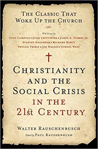 Christianity And The Social Crisis In The 21st Century