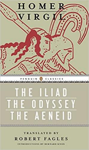 The Iliad, The Odyssey, The Aeneid