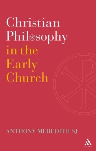Christian Philosophy In The Early Church