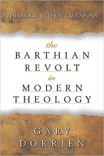 The Barthian Revolt In Modern Theology