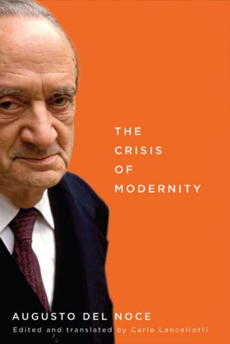 The Crisis Of Modernity