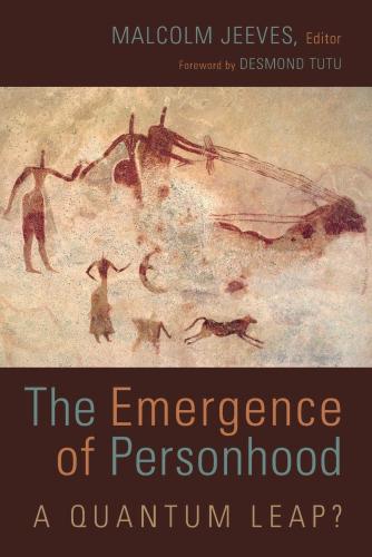 The Emergence Of Personhood: A Quantum Leap?