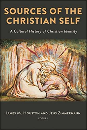 Sources Of The Christian Self: A Cultural History Of Christi