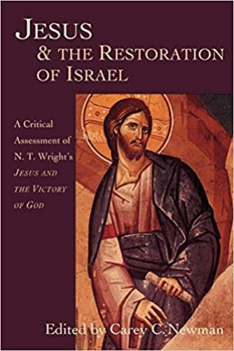 Jesus And The Restoration Of Israel