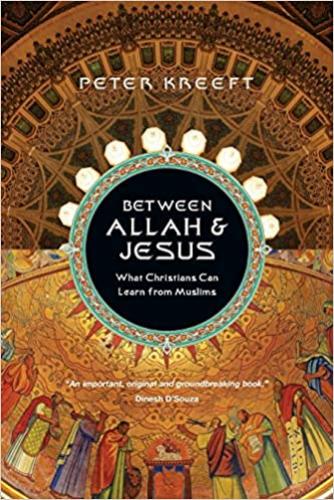 Betweeen Allah & Jesus: What Christians Can Learn From Musli