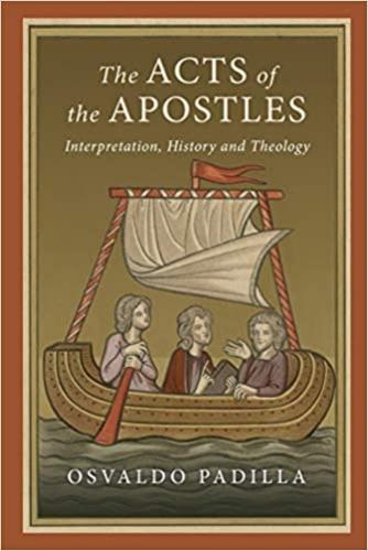 Acts Of The Apostles: Interpretation, History, And Theology