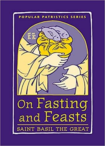 On Feasting And Fasts