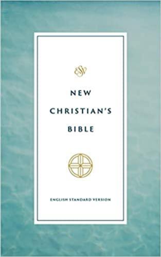 Esv New Christian's Bible