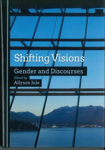 Shifting Visions Gender And Discourses
