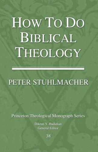 How To Do Biblical Theology