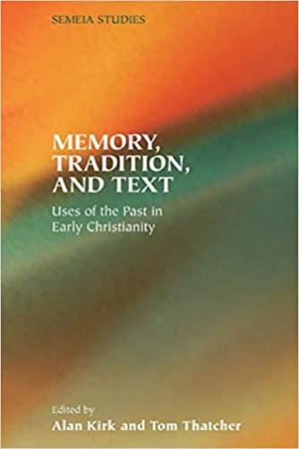 Memory, Tradition, And Text