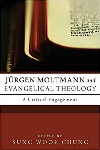 Jurgen Motlmann And Evangelical Theology