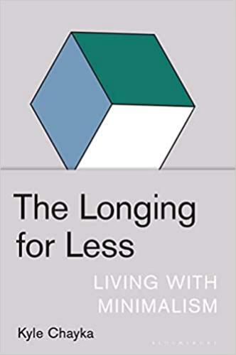 The Longing For Less