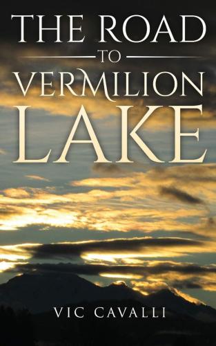 The Road To Vermillion Lake