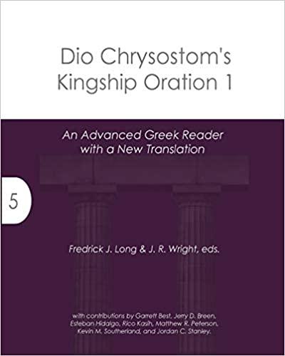Dio Chrysostom Kingship Orations